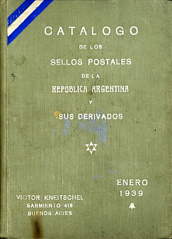 Kneitschel: Catalogo de los Sellos Postales de la Republica Argentina, 1. Auflage 1939