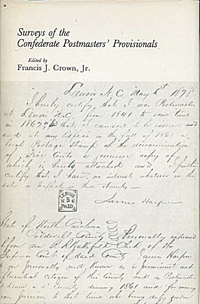 Crown: Confederate Postmasters’ Provisionals