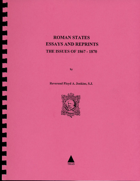 Jenkins: Roman States Essays and Reprints. The Issues of 1867–1870