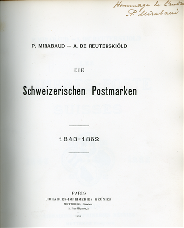Mirabaud/Reuterskiöld: Die schweizerischen Postmarken 1843–1862
