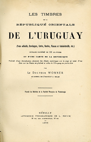 Dr. Wonner: Les Timbres de la République de l’Uruguay