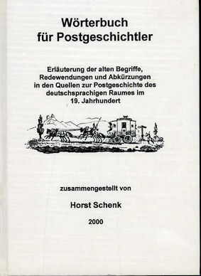 Schenk: Wörterbuch für Postgeschichtler