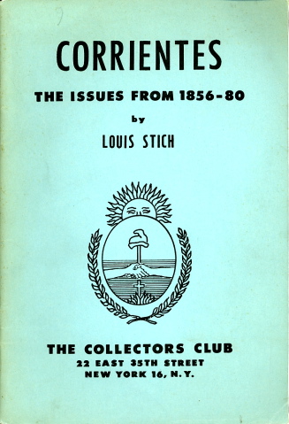 Stich: Corrientes. The Issues from 1856-80