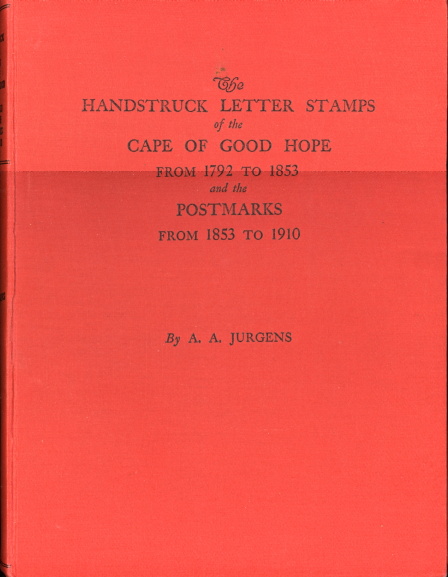 Jurgens: The Handstruck Letter Stamps of the Cape of Good Hope