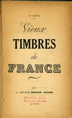Locard: Vieux Timbres de France