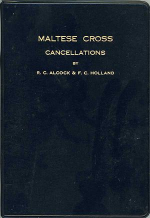 Alcock/Holland: Maltese Cross Cancellations