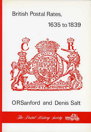 Sanford/Salt: British Postal Rates, 1635 to 1839