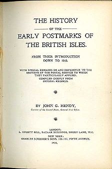 Hendy: The History of the Early Postmarks of the British Isles