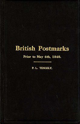 Tengely: British Postmarks prior to May 6, 1840