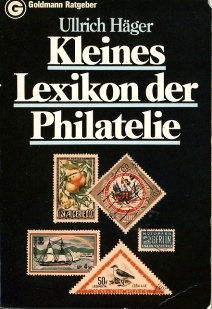 Häger: Kleines Lexikon der Philatelie 1978