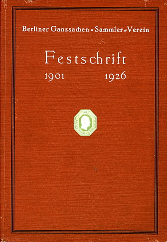 25 Jahre Berliner Ganzsachen-Sammler-Verein 1901–1926